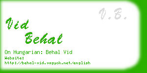vid behal business card